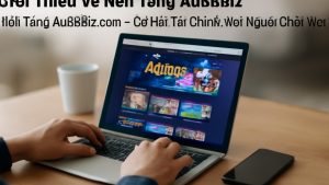 Nền Tảng Au88biz.com - Cơ Hội Tài Chính Mới Cho Người Chơi Việt