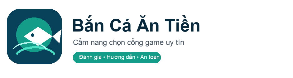 Bắn Cá Ăn Tiền